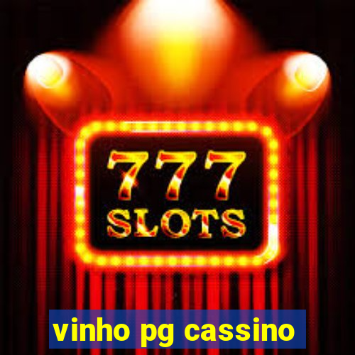 vinho pg cassino